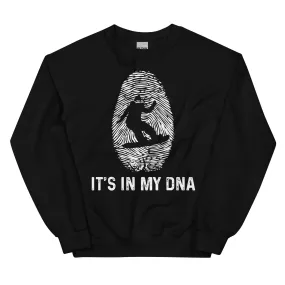 It's In My DNA 1 - Sweatshirt (Unisex)