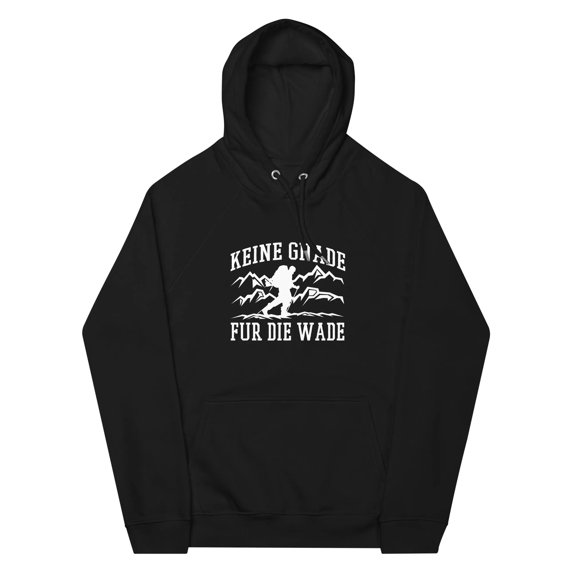 Keine Gnade, für die Wade - Unisex Premium Organic Hoodie