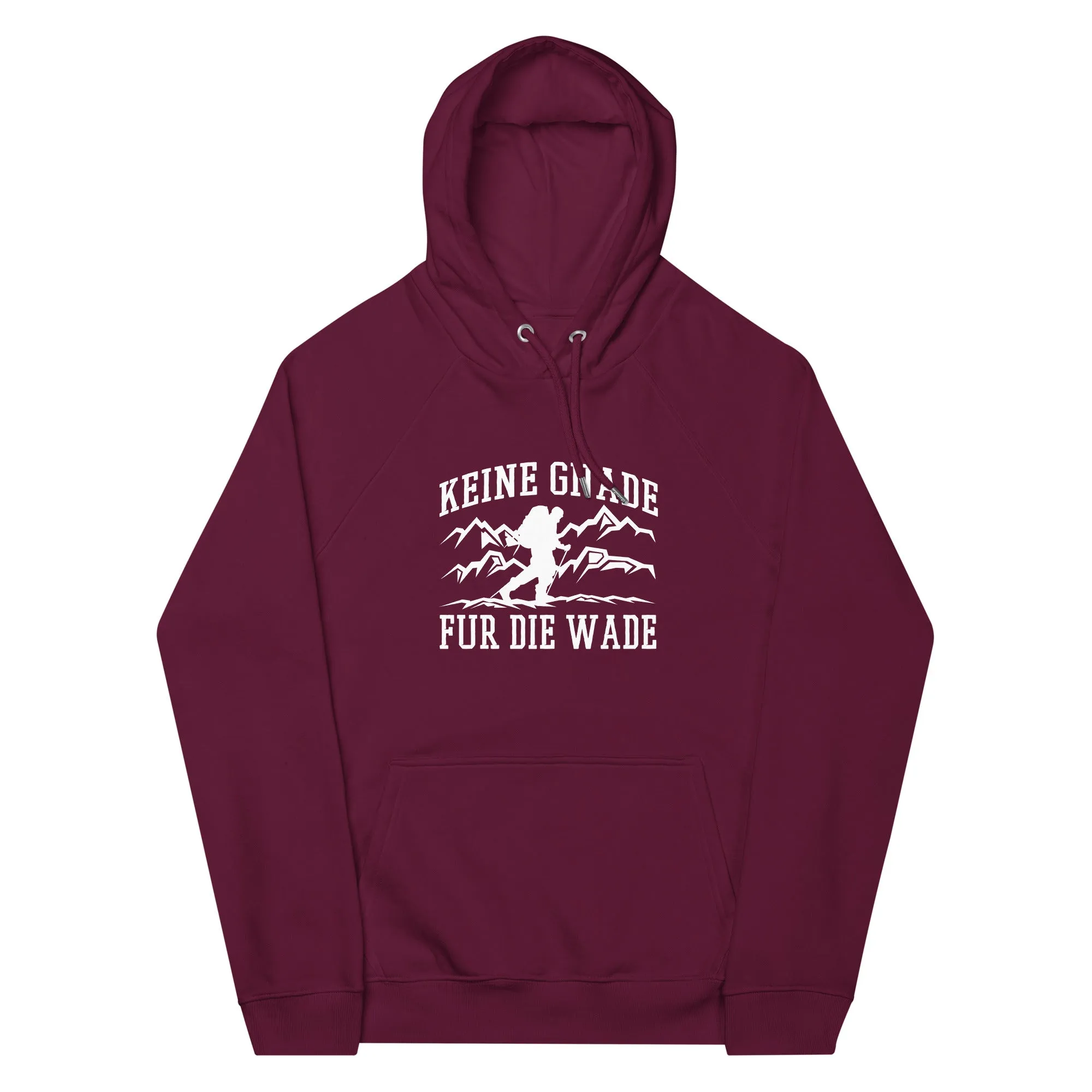 Keine Gnade, für die Wade - Unisex Premium Organic Hoodie