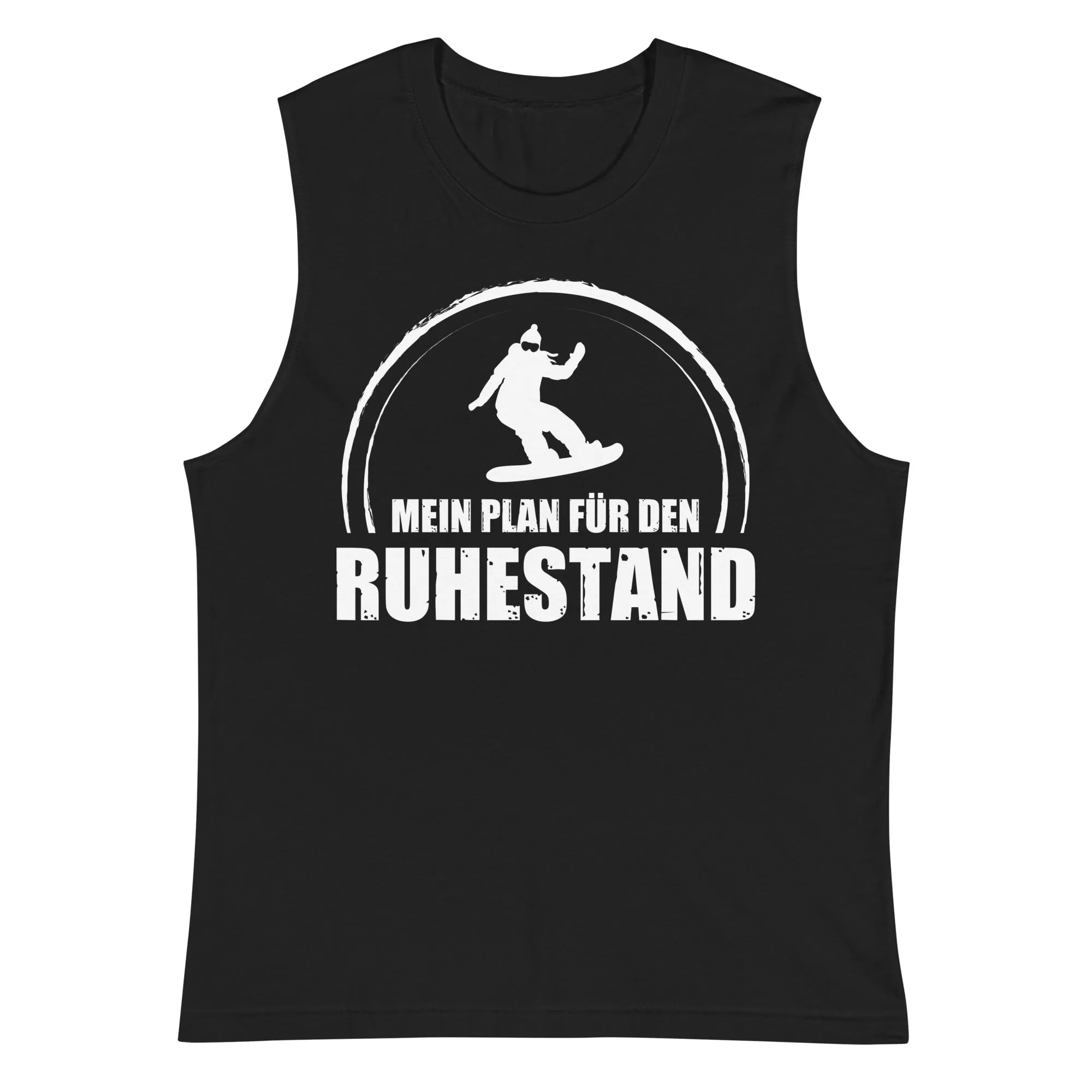 Mein Plan Fur Den Ruhestand 1 - Muskelshirt (Unisex)